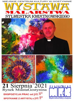 Wystawa malarstwa Sylwestra Kwiatkowskiego - plakat