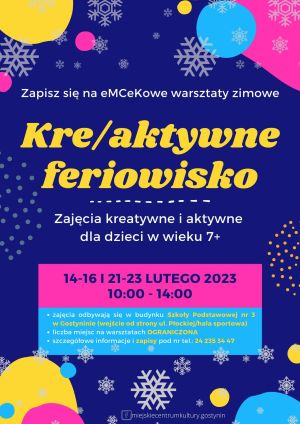 Plakat promujący ferie zimowej z MCK