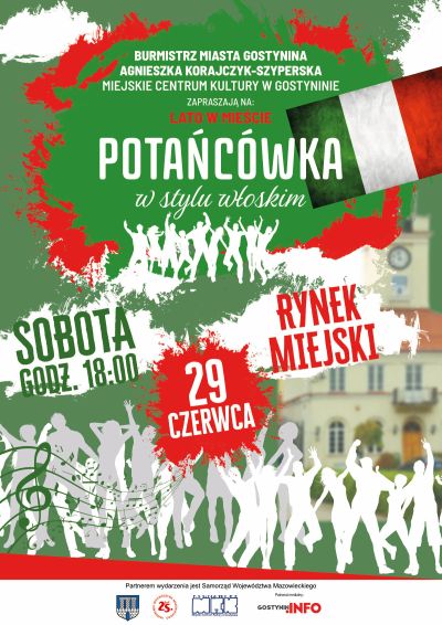 Lato w Gostyninie, potańcówka w stylu włoskim