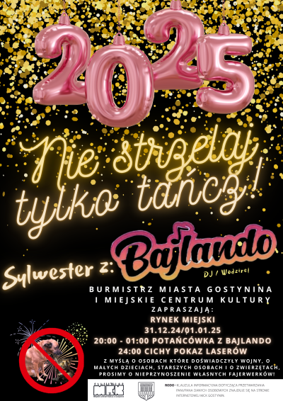 Nie strzelaj tylko tańcz-Sylwester z Bajlando