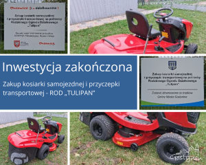 Zakup kosiarki samojezdnej i przyczepki transportowej na potrzeby Rodzinnego grodu Działkowego „TULIPAN” w Gostyninie