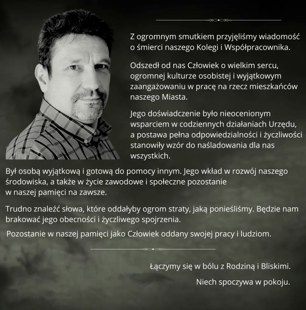 Z głębokim żalem przyjęliśmy informację o śmierci pana Huberta Wojciechowskiego