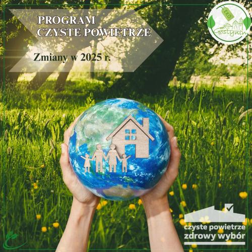 Program „Czyste Powietrze” od 31.03.2025