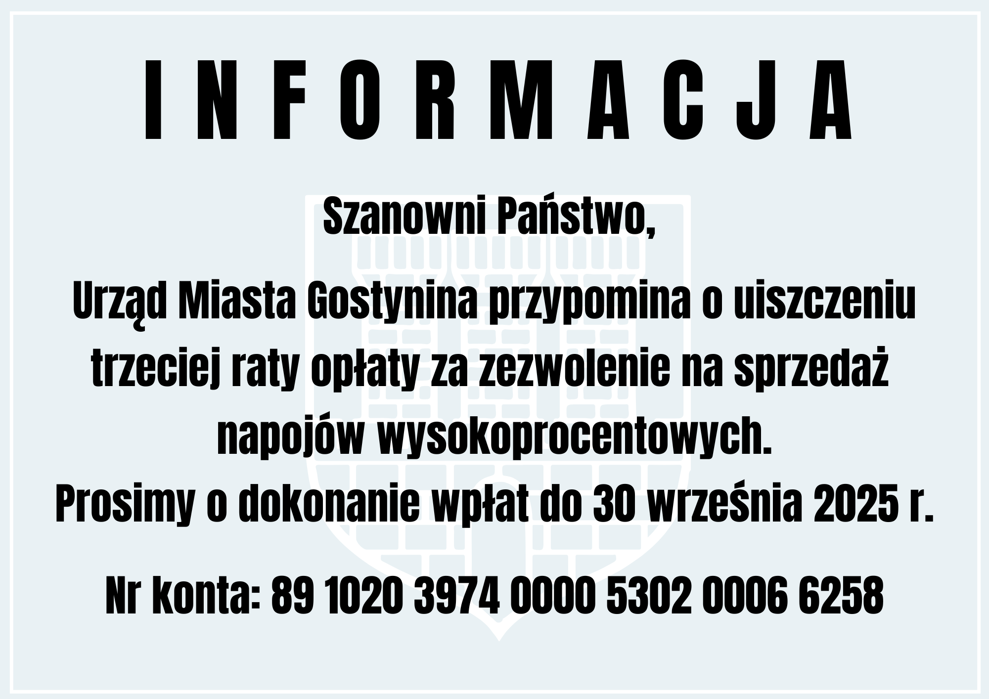 Informacja dotycząca zezwolenia na sprzedaż napojów wysokoprocentowych.