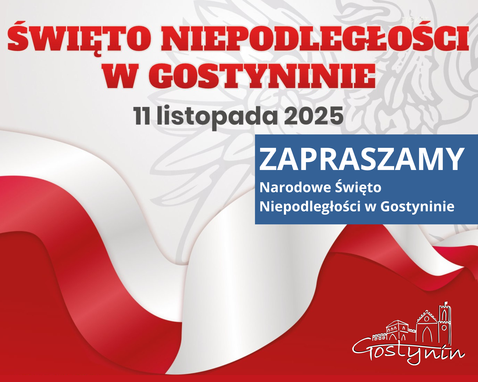 Zapraszamy na obchody Święta Niepodległości w Gostyninie!