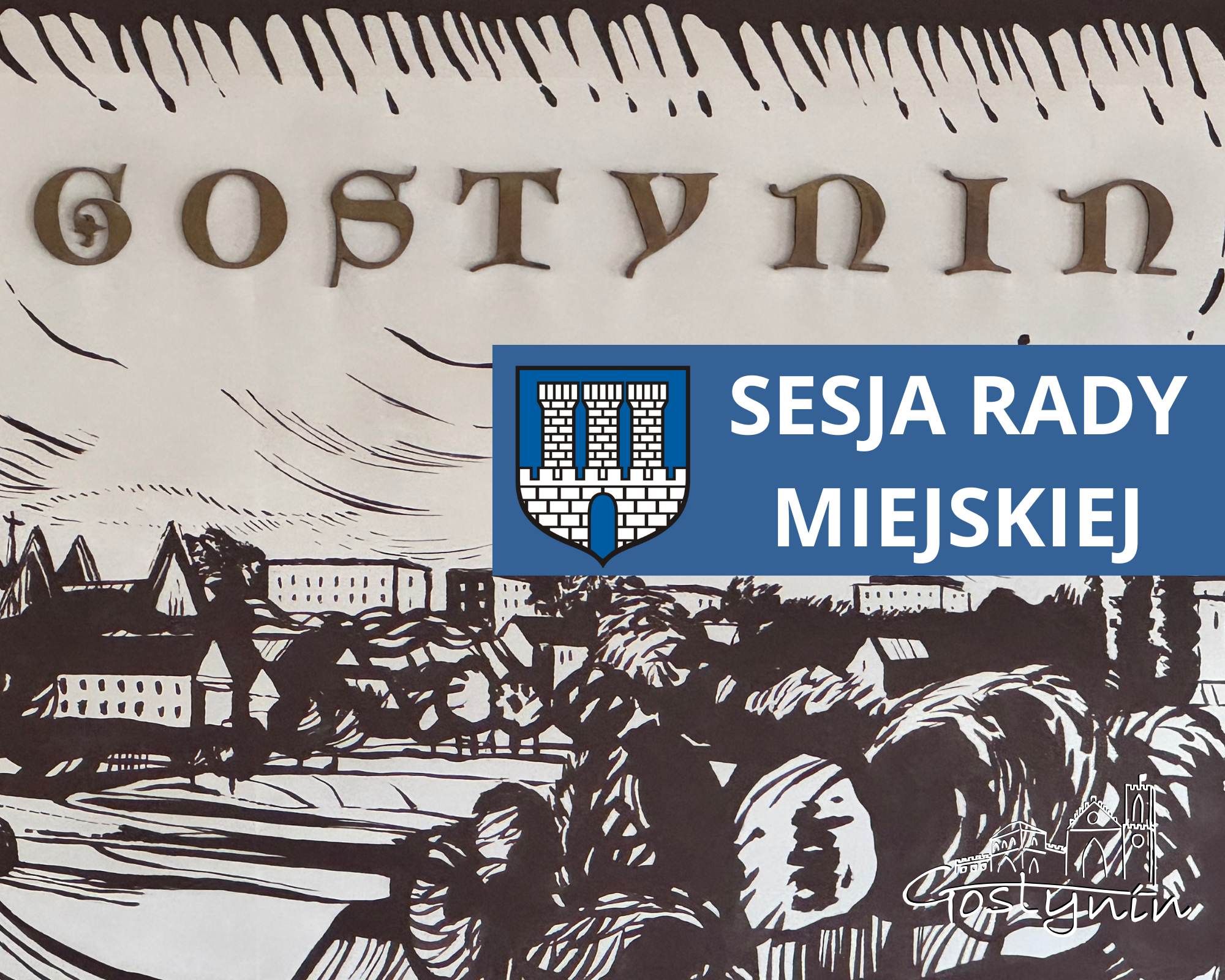 XXII  SESJA  RADY  MIEJSKIEJ  -  IX KADENCJI   W  GOSTYNINIE