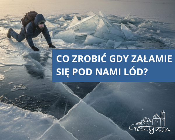 Co zrobić gdy załamie się pod nami lód?