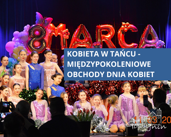 Kobieta w tańcu - międzypokoleniowe obchody Dnia Kobiet