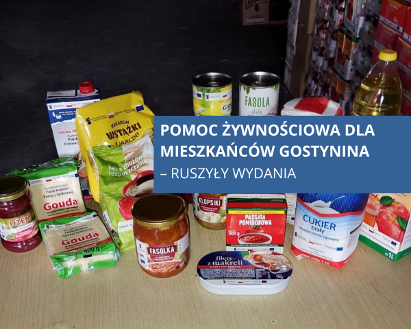 Pomoc żywnościowa dla mieszkańców Gostynina – ruszyły wydania